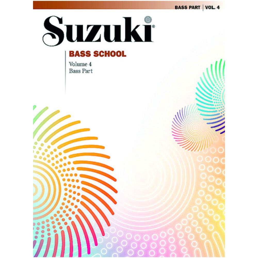 Suzuki Bass School - Volume 4: Bass Part