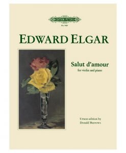 Edward Elgar Salut d'Amour for Violin and Piano Edition Peters